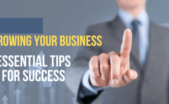 Growing Your Business Essential Tips for Success